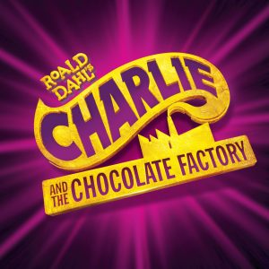 2026 charlie and the chocolate factory at mbs